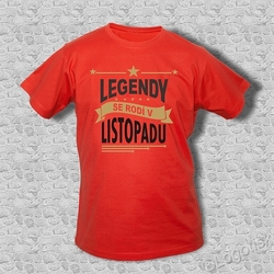 Pánské tričko k narozeninám Legendy se rodí ?