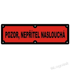 Replika cedulky NEPŘÍTEL NASLOUCHÁ