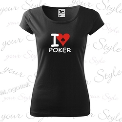 Dámské tričko I Love Poker