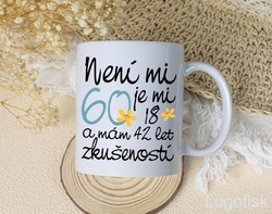 Hrnek k narozeninám NENÍ MI 40, 50, 60