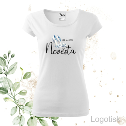 Tričko dámské NEVĚSTA potisk STŘEVÍČKY