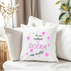 Polštář s potiskem NEJLEPŠÍ DCERA