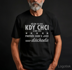 Pánské tričko potisk JSEM V DŮCHODU
