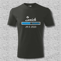 Pánské tričko ŽENICH LOADING datum svatby