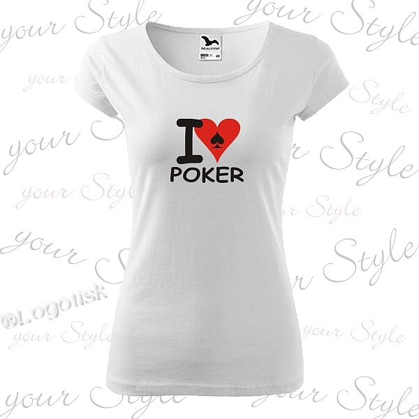 Dámské tričko I Love Poker